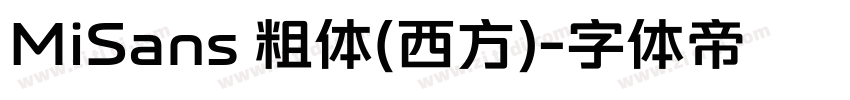 MiSans 粗体(西方)字体转换